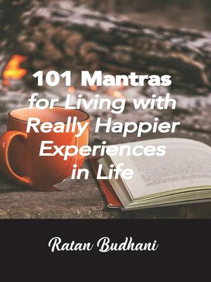 cover image of 101 Mantras for Living with Really Happier Experiences in Life